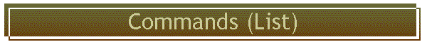 Commands (List)